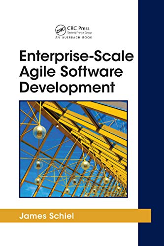 Enterprise-Scale Agile Software Development (Applied Software Engineering Series) (English Edition)