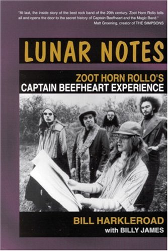 Lunar Notes: Zoot Horn Rollo's Captain Beefheart Experience