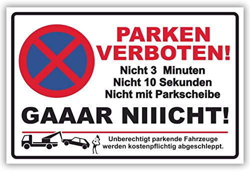 SCHILDER HIMMEL anpassbares Parken verboten Gaar Nicht Schild 21x15cm Kunststoff mit Klebestreifen, Nr 6446 eigener Text/Bild verschiedene Größen/Materialien