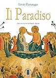 Il Paradiso: Dai microfoni di Radio Maria (Italian Edition)