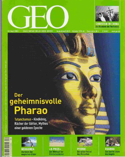 GEO - Das neue Bild der Erde - Der geheimnisvolle Pharao