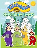 Teletubbies Coloring Book: Teletubbies Coloring Books For Kids And Adults