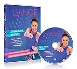 Dance That Walk - Total Body Circuit: Cardio and Toning in a Low Impact Walking Workout DVD