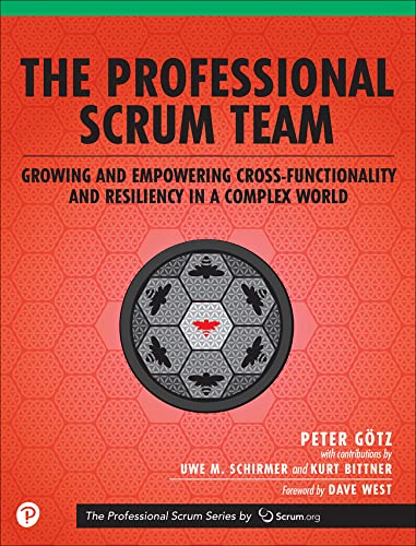 The Professional Scrum Team: Growing and Empowering Cross-functionality and Resiliency in a Complex World