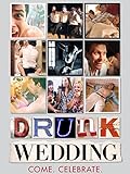 Drunk Wedding [dt./OV]