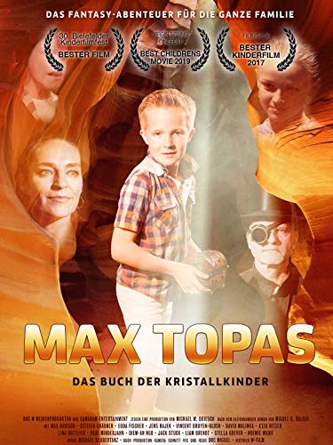 Max Topas - Das Buch der Kristallkinder