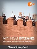 Mythos Byzanz - Petra Gerster auf den Spuren eines Imperiums