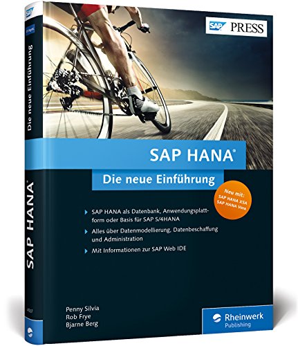 SAP HANA – Die neue Einführung: In-Memory-Technologie, Werkzeuge, Datenbeschaffung und Datenmodellierung (SAP PRESS)