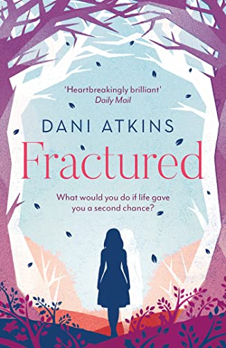 Fractured: A magical love story from the winner of Romantic Novel of the Year (English Edition)