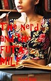 The Nerd and the Futa MILF: A Fertile First Time Futa Novella (English Edition)