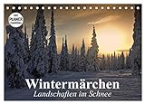 Wintermärchen. Landschaften im Schnee (Tischkalender 2024 DIN A5 quer), CALVENDO Monatskalender