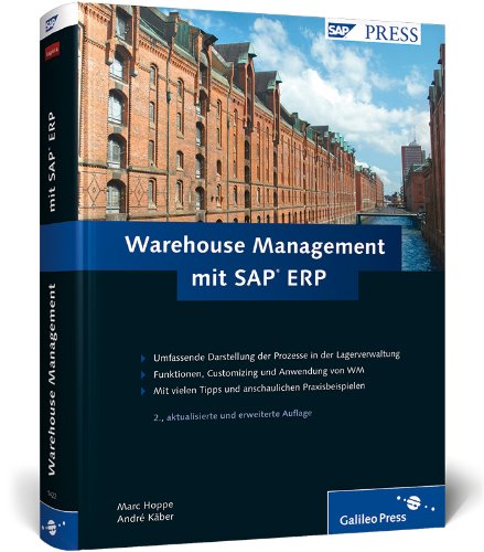 Warehouse Management mit SAP ERP: Effektive Lagerverwaltung mit WM (SAP PRESS)