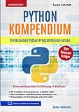 Python Kompendium: Professionell Python Programmieren lernen