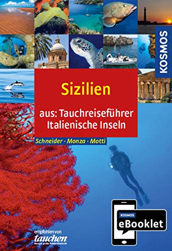KOSMOS eBooklet: Tauchreiseführer Sizilien: Aus dem Gesamtwerk: Tauchreiseführer Italienische Inseln