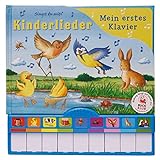 Kinderlieder - Mein erstes Klavier - Pappbilderbuch mit Klaviertastatur, 9 Kinderliedern und Vor- und Nachspielfunktion: Tönendes Buch