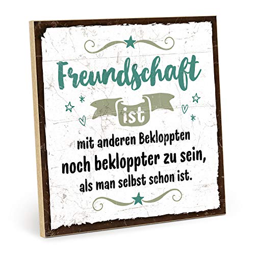 TypeStoff Holzschild mit Spruch – BEKLOPPTE FREUNDE – im Vintage-Look mit Zitat als Geschenk und Dekoration zum Thema Freundschaft - HS-00379