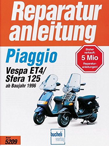 Piaggio Sfera 125/Vespa ET 4 ab Baujahr 1996 (Reparaturanleitungen)
