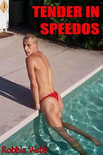 Tender In Speedos (English Edition)