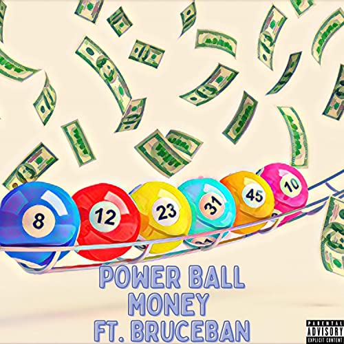 Power Ball Money [Explicit]