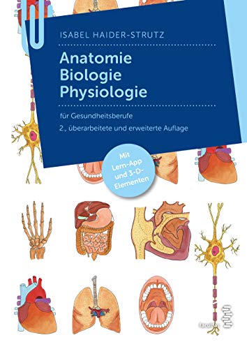 Anatomie - Biologie - Physiologie für Gesundheitsberufe