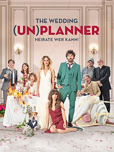The Wedding (Un)planner - Heirate wer kann!