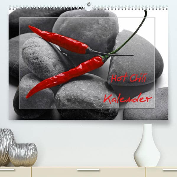 Hot Chili Küchen Kalender Schweizer KalendariumCH-Version (Premium, hochwertiger DIN A2 Wandkalender 2023, Kunstdruck in Hochglanz): Rote Chili ist ... 14 Seiten ) (CALVENDO Lifestyle)