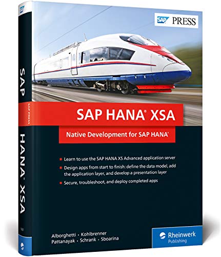 SAP HANA XSA: Native Development for SAP HANA (SAP PRESS: englisch)