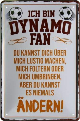 WOGEKA ART Retro Blechschild - Ich bin Dynamo Fan Fußball - als Geschenk-Idee 20 x 30 cm Vintage-Deko-Schild aus Metall 1407