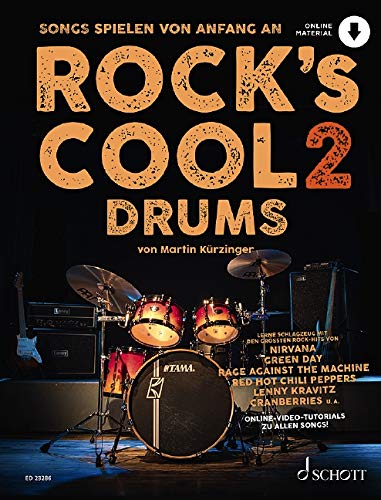 Rock's Cool DRUMS: Songs spielen von Anfang an. Band 2. Schlagzeug. (Rock's Cool, Band 2)