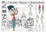 My Fashion - Das Ultimative Skizzen- & Modemalbuch: über 100 Seiten inkl. freies Zeichnen und Models zum Ankleiden - Malbuch für Mädchen, Teenager und ... für Kinder, Teens und Erwachsene, Band 6)