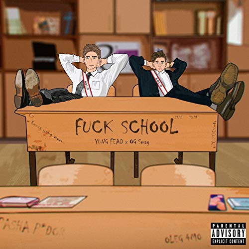 Fuck School (Original mix) [Explicit]