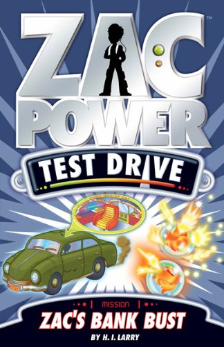 Zac Power Test Drive: Zac's Bank Bust (English Edition)