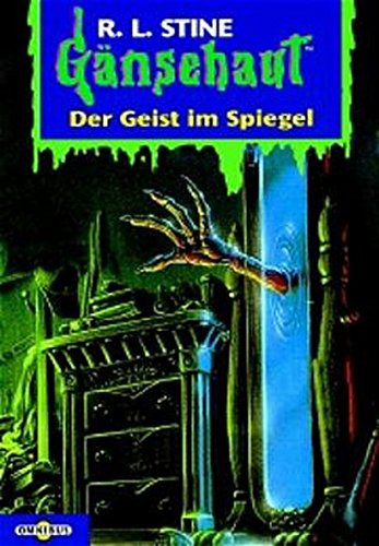 Der Geist im Spiegel: Gänsehaut Band 55