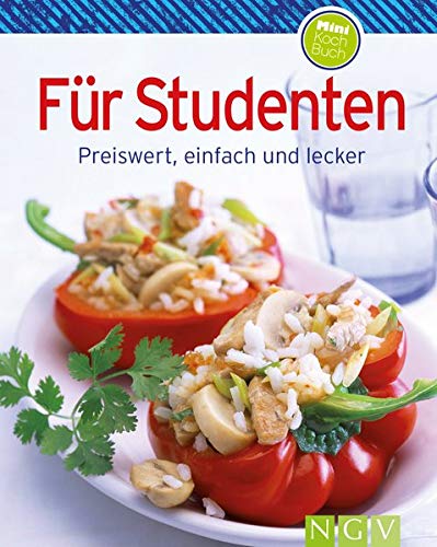 Für Studenten (Minikochbuch): Preiswert, einfach und lecker (Minikochbuch Relaunch)|Minikochbuch Relaunch