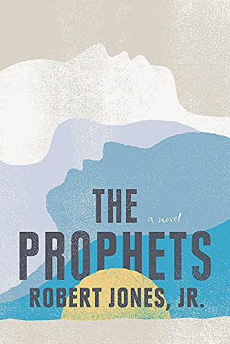 The Prophets: a New York Times Bestseller