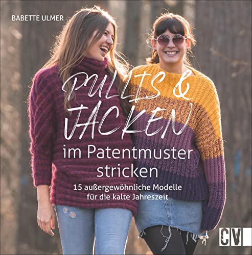 Pullis und Jacken im Patentmuster stricken: 15 außergewöhnliche Modelle für die kalte Jahreszeit