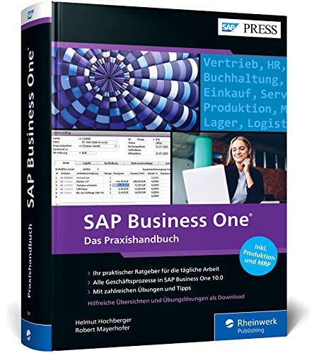 SAP Business One: 5., aktualisierte und stark erweiterte Auflage zu SAP Business One 10.0 – inkl. Produktion und MRP (SAP PRESS)