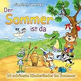 Der Sommer ist da: 20 schönste Kinderlieder im Sommer (Inkl. 4-seitiges Booklet)