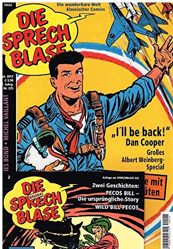 Die Sprechblase 225, Karl May, James Bond, Michel Vaillant, Fenrir, Dan Cooper-Special, mit Beilage Pecos Bill, Comic-Magazin, 2012