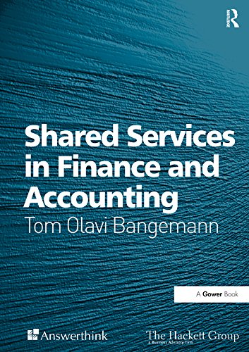 Shared Services in Finance and Accounting (English Edition)