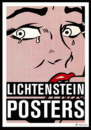 Lichtenstein Posters: Katalog zur Austellung im Museum für Kunst und Gewerbe, 2008/2009. Dtsch.-Engl.