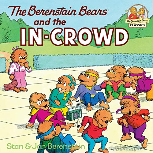 The Berenstain Bears and the In-Crowd (First Time Books(R)) (English Edition)