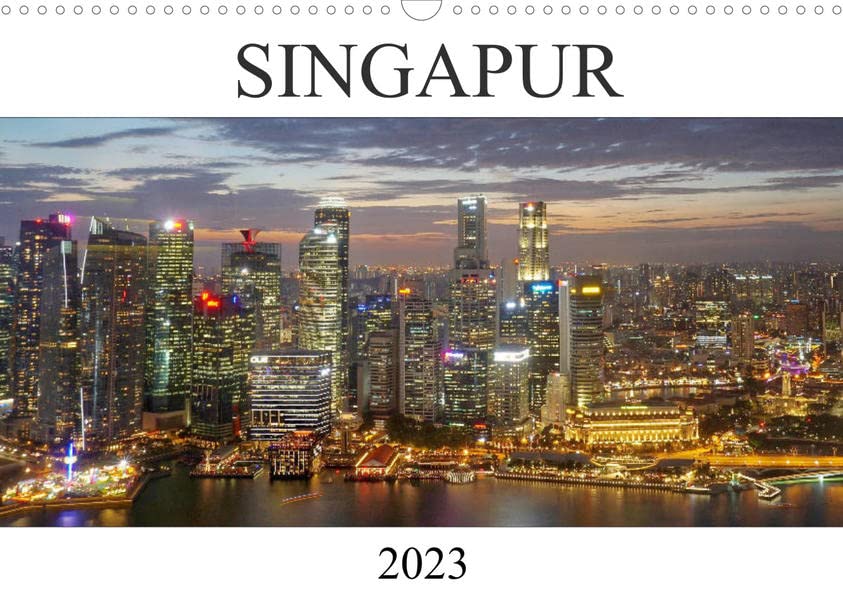 Singapur (Wandkalender 2023 DIN A3 quer): Spektakuläre Bilder aus der Großstadt Singapur. (Monatskalender, 14 Seiten ) (CALVENDO Orte)