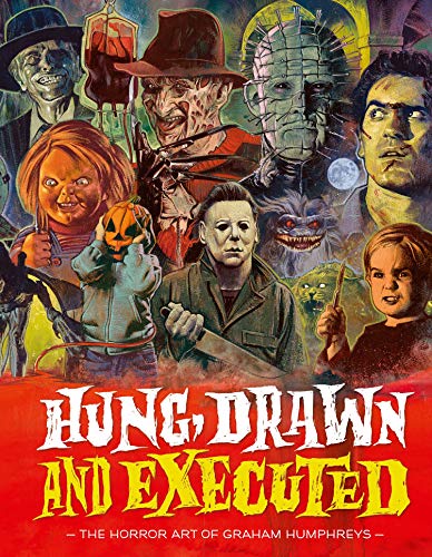 Hung, Drawn and Executed: The Horror Art of Graham Humphreys