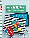 Smarte Hüllen häkeln: Für Tablet, Smartphone & Co. (kreativ.kompakt.)