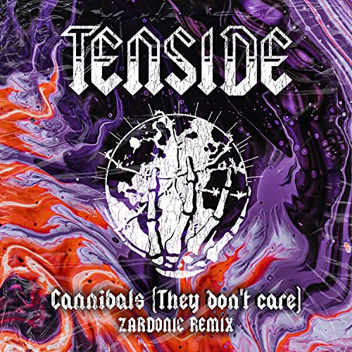 Cannibals (They Don't Care) (Zardonic Remix) [Explicit]